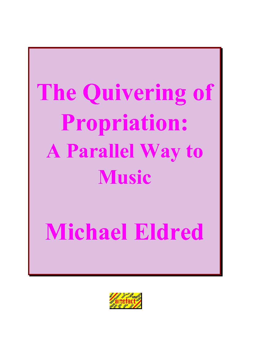 The Quivering of Propriation